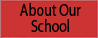About Our School